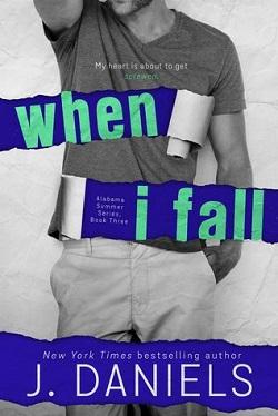 When I Fall (Alabama Summer #3).jpg