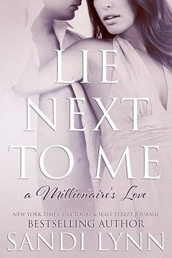 Lie Next to Me (A Millionaire's Love 1).jpg