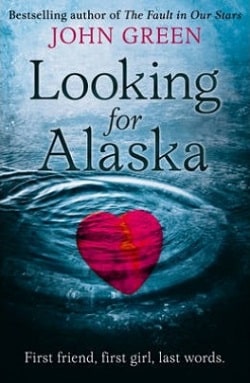 Looking for Alaska by John Green