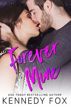 Forever Mine (Roommate Duet 0.5) by Kennedy Fox.jpg