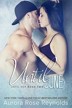 Until June (Until Her 2) by Aurora Rose Reynolds.jpg