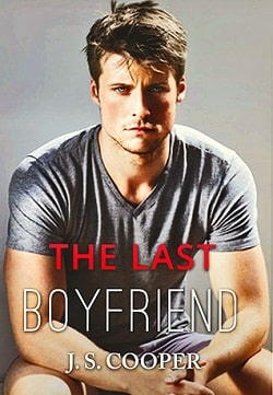 The Last Boyfriend (Forever Love 1) by J.S. Cooper