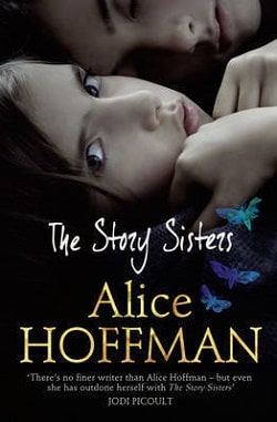 The Story Sisters by Alice Hoffman