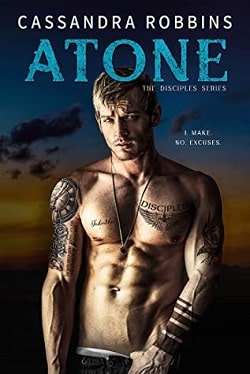 Atone (The Disciples 2) by Cassandra Robbins