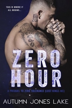 Zero Hour (Lost Kings MC 11.5) by Autumn Jones Lake