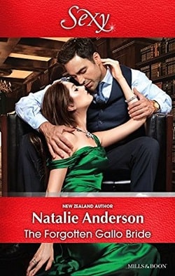 The Forgotten Gallo Bride by Natalie Anderson