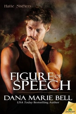 Figure of Speech (Halle Shifters 4) by Dana Marie Bell