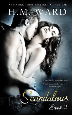 Scandalous 2 (Scandalous 2) by H.M. Ward