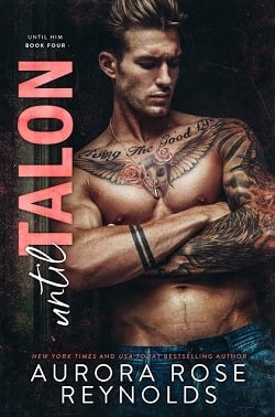 Until Talon (Until Him 4) by Aurora Rose Reynolds