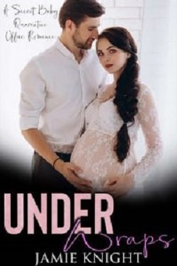 Under Wraps - Love Under Lockdown by Jamie Knight