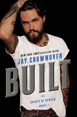 Built (Saints of Denver 1) by Jay Crownover