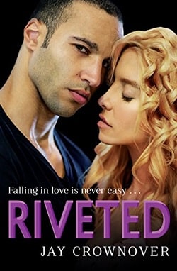 Riveted (Saints of Denver 3) by Jay Crownover