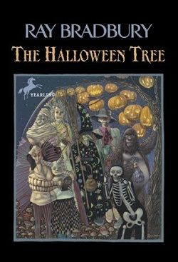 The Halloween Tree by Ray Bradbury