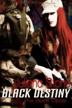 Black Destiny (Black Opals 2) by Juliana Stone