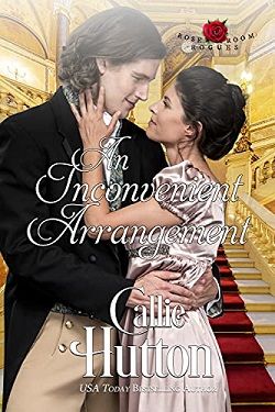 An Inconvenient Arrangement (The Rose Room Rogues 3) by Callie Hutton