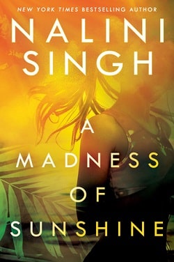 A Madness of Sunshine by Nalini Singh