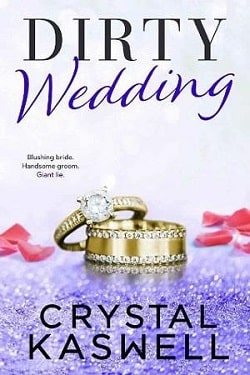 Dirty Wedding by Crystal Kaswell