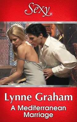 A Mediterranean Marriage by Lynne Graham