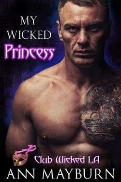 My Wicked Princess (Club Wicked LA 1) by Ann Mayburn