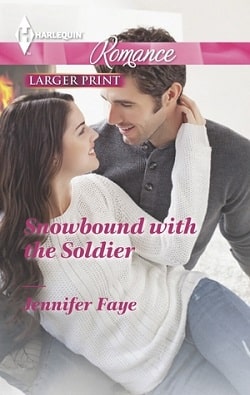 Snowbound with the Soldier by Jennifer Faye