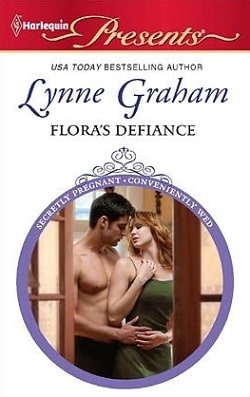 Flora's Defiance by Lynne Graham