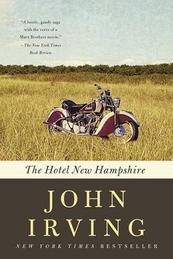 The Hotel New Hampshire by John Irving