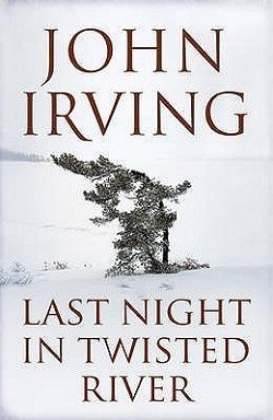 Last Night in Twisted River by John Irving