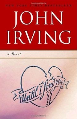 Until I Find You by John Irving