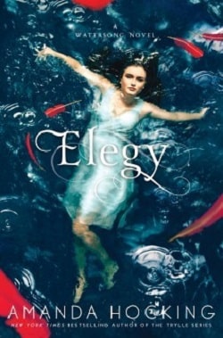 Elegy (The Watersong Quartet 4) by Amanda Hocking