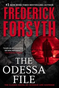 The Odessa File by Frederick Forsyth