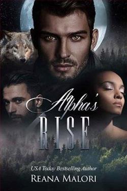 Alpha's Rise by Reana Malori