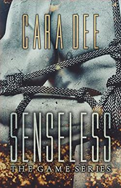 Senseless (The Game 9) by Cara Dee