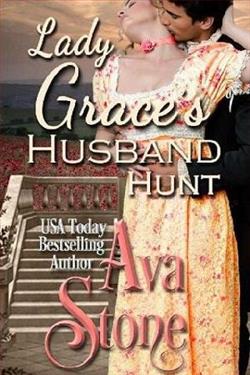 Lady Grace's Husband Hunt by Ava Stone