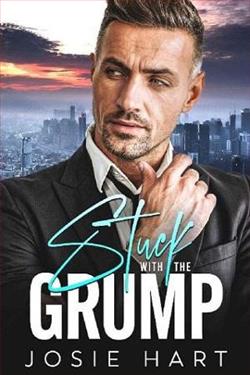 Stuck with the Grump by Josie Hart