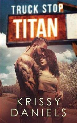 Truck Stop Titan by Krissy Daniels