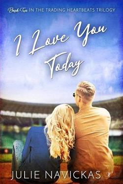 I Love You Today by Julie Navickas