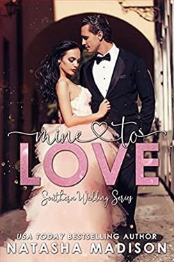 Mine To Love (Southern Wedding 4) by Natasha Madison