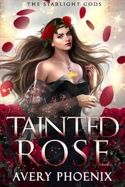 Tainted Rose by Avery Phoenix