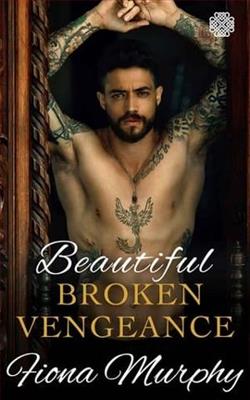 Beautiful Broken Vengeance by Fiona Murphy