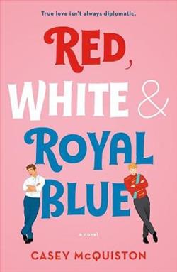 Red, White & Royal Blue by Casey McQuiston