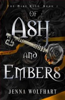 Of Ash and Embers by Jenna Wolfhart