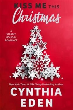 Kiss Me This Christmas by Cynthia Eden