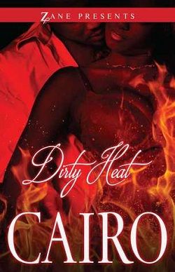 Dirty Heat by Cairo