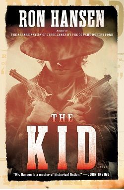 The Kid by Ron Hansen