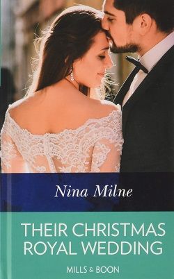 Their Christmas Royal Wedding by Nina Milne