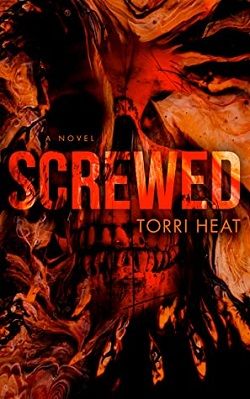 Screwed by Torri Heat