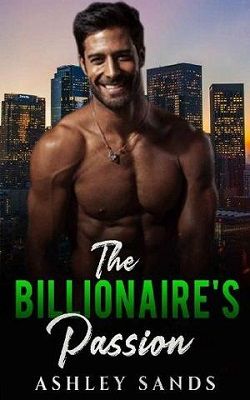 The Billionaire's Passion by Ashley Sands