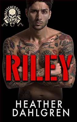 Riley (Shattered Souls MC 4) by Heather Dahlgren