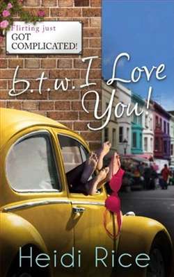 BTW I Love You by Heidi Rice