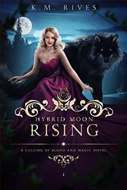 Hybrid Moon Rising by K.M. Rives